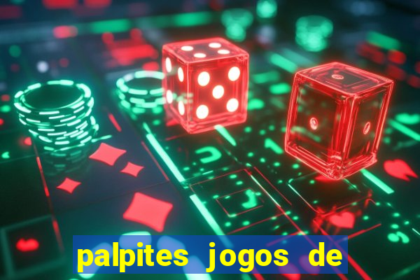 palpites jogos de hoje favoritos